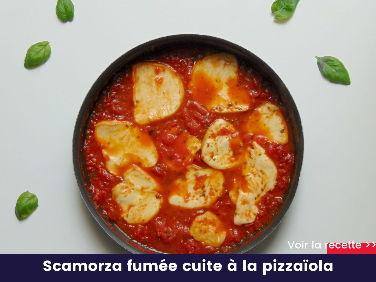 Scamorza fumée cuite à la pizzaïola